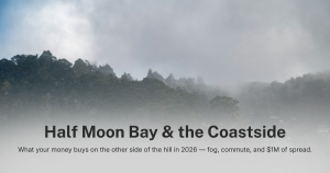 Half Moon Bay Coastside fog rolling over hillside homes: Coastside real estate market guide 2026
