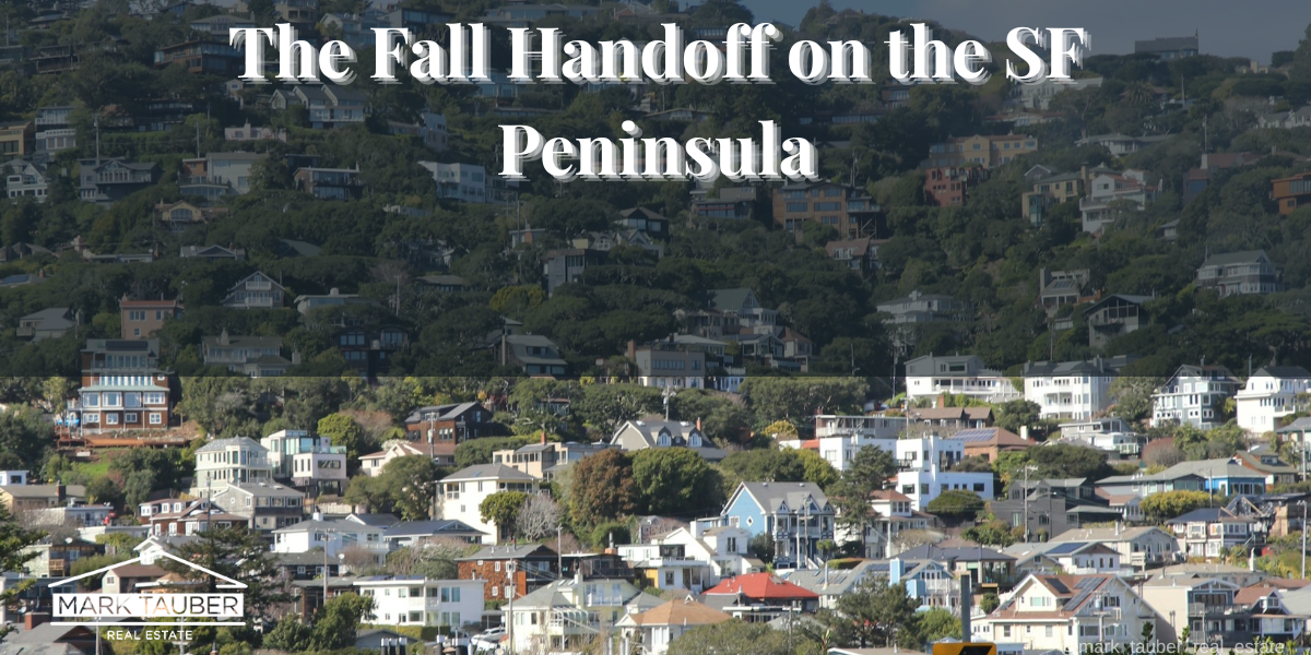 SF Peninsula housing market fall 2026: hillside neighborhood of homes among trees